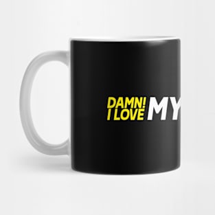 Damn I Love My Father Mug